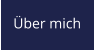 Über mich